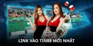 Link Vào Tin88 Mới Nhất - Làm Hội Viên Chính Thức Chơi Ngay