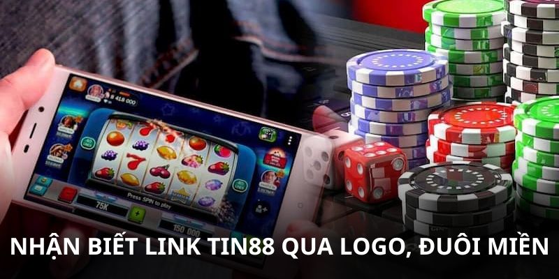 Quan sát logo, đuôi tên miền các link truy cập Tin88